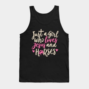 Just A Girl Who Loves Jesus And Horses Tank Top